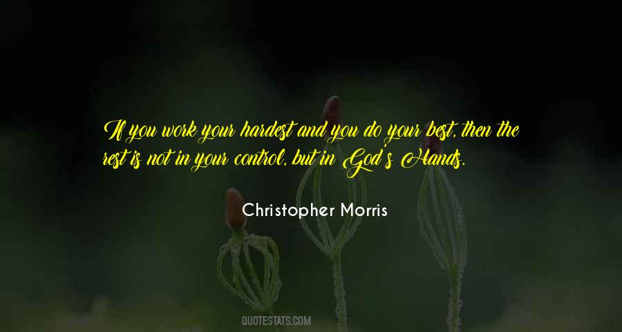 Christopher Morris Quotes #1559293