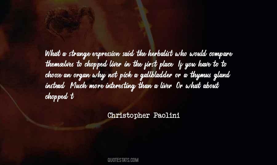 Christopher Paolini Quotes #494139