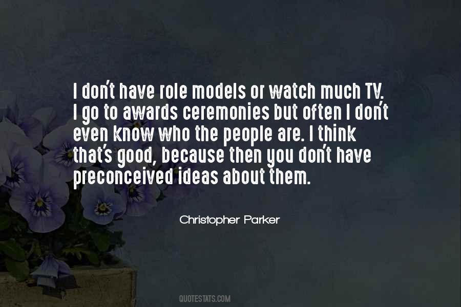 Christopher Parker Quotes #1059409
