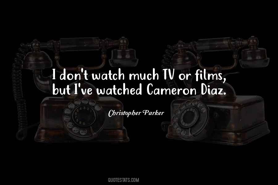 Christopher Parker Quotes #1775551