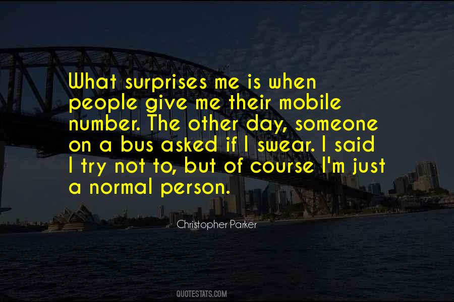 Christopher Parker Quotes #18312