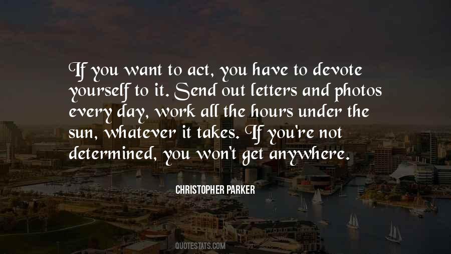 Christopher Parker Quotes #481279