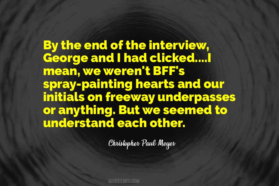 Christopher Paul Meyer Quotes #1192418