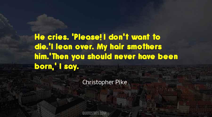 Christopher Pike Quotes #1346342