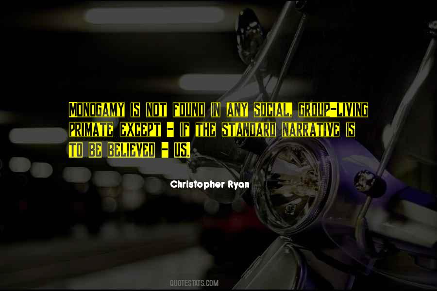 Christopher Ryan Quotes #1013012