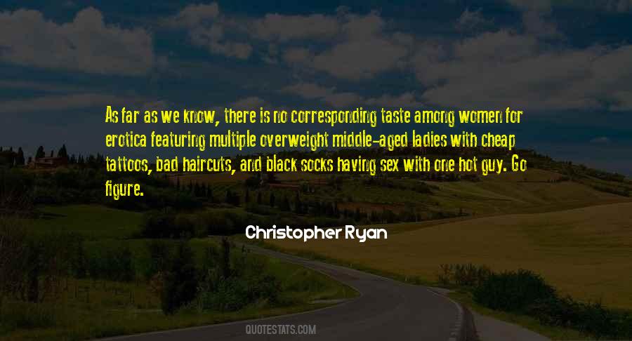 Christopher Ryan Quotes #1163748
