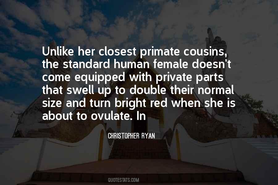 Christopher Ryan Quotes #1196537