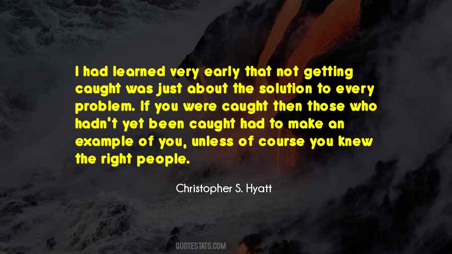 Christopher S. Hyatt Quotes #471097