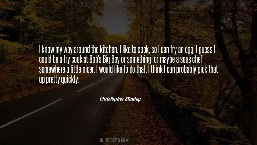 Christopher Stanley Quotes #1805252