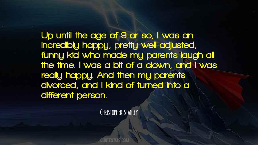Christopher Stanley Quotes #946077