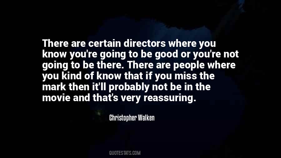 Christopher Walken Quotes #1010152