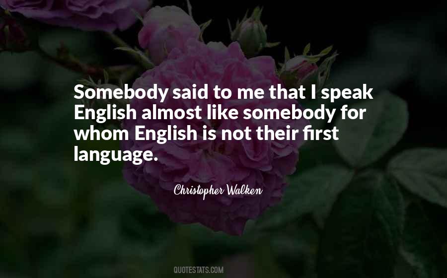 Christopher Walken Quotes #1074432