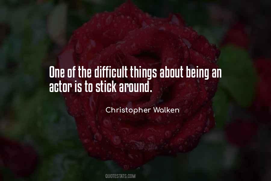 Christopher Walken Quotes #1125572