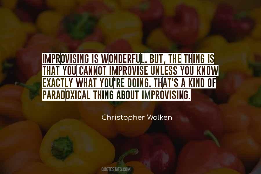 Christopher Walken Quotes #1355316
