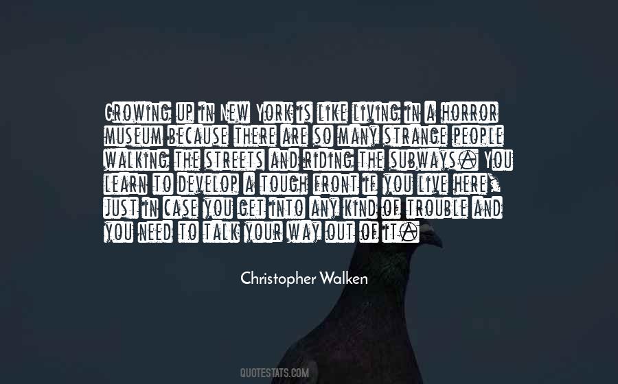 Christopher Walken Quotes #1432184