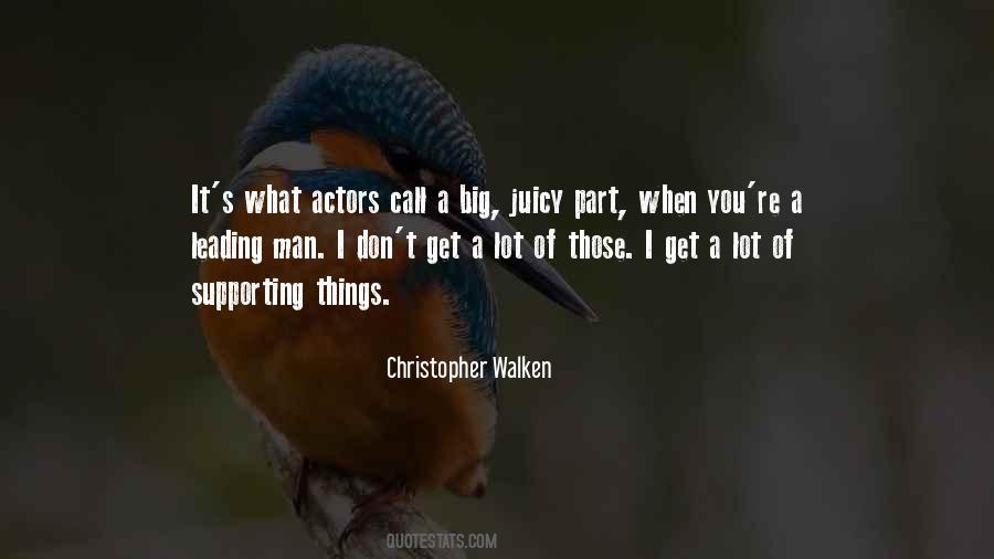 Christopher Walken Quotes #1519148