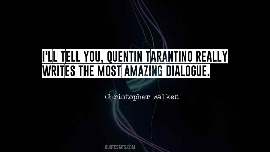 Christopher Walken Quotes #1525388