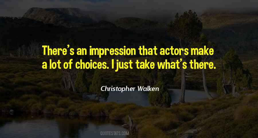Christopher Walken Quotes #1574729