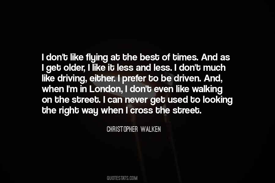 Christopher Walken Quotes #1875822