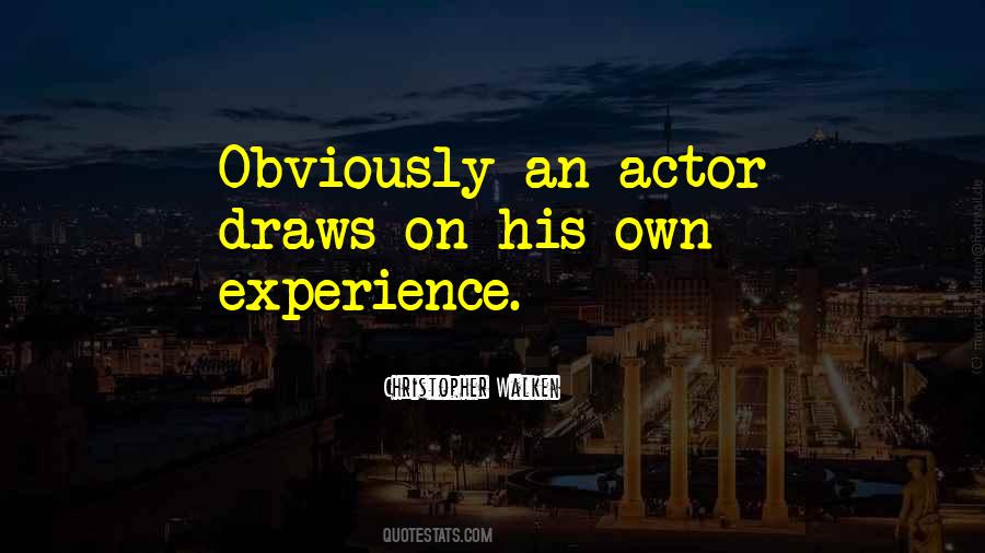 Christopher Walken Quotes #509525
