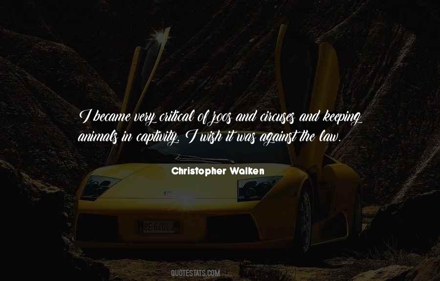 Christopher Walken Quotes #524020