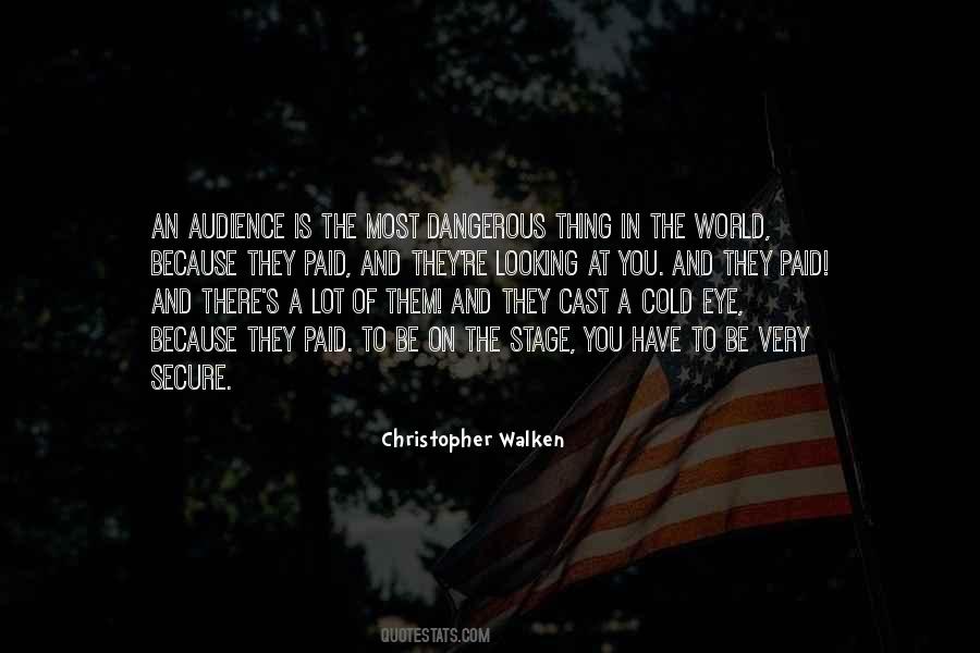 Christopher Walken Quotes #601438