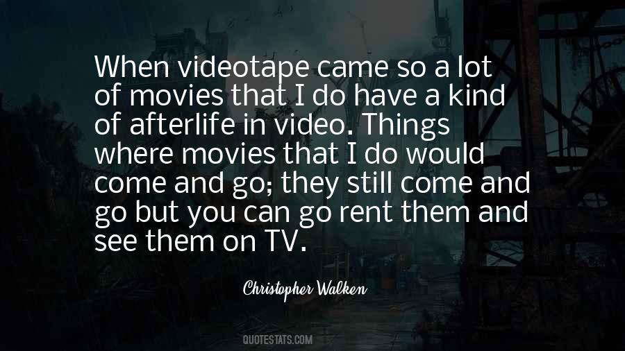 Christopher Walken Quotes #620430