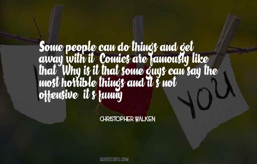 Christopher Walken Quotes #766994