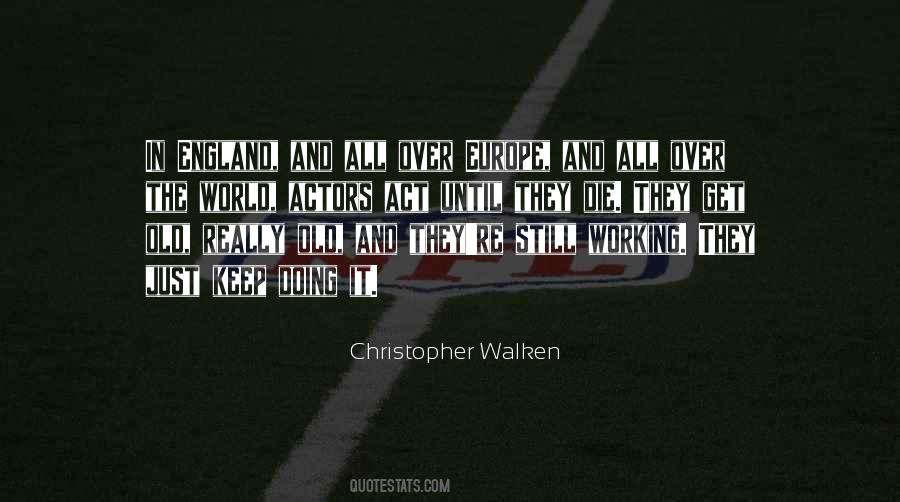 Christopher Walken Quotes #818402
