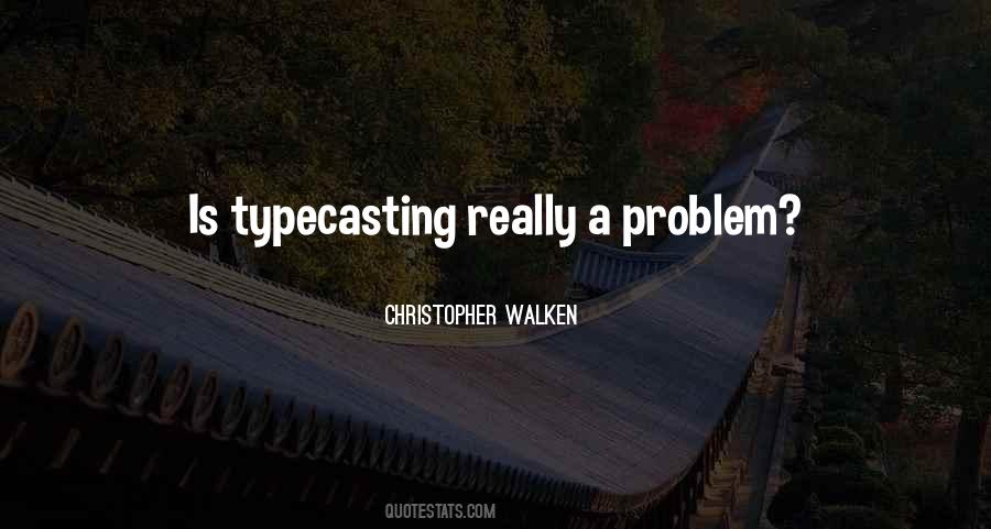 Christopher Walken Quotes #94118
