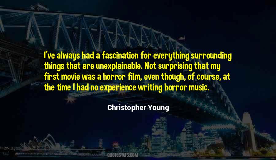 Christopher Young Quotes #511512