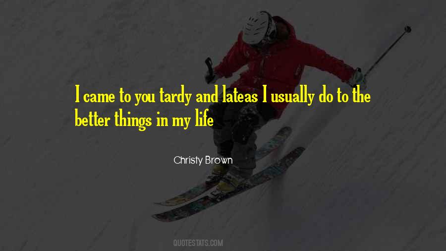 Christy Brown Quotes #740498