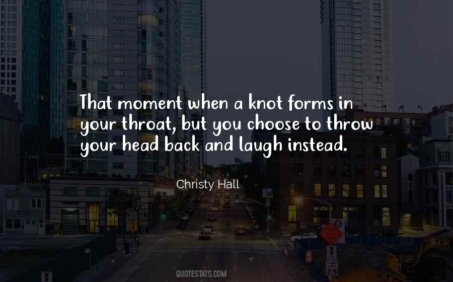 Christy Hall Quotes #590301