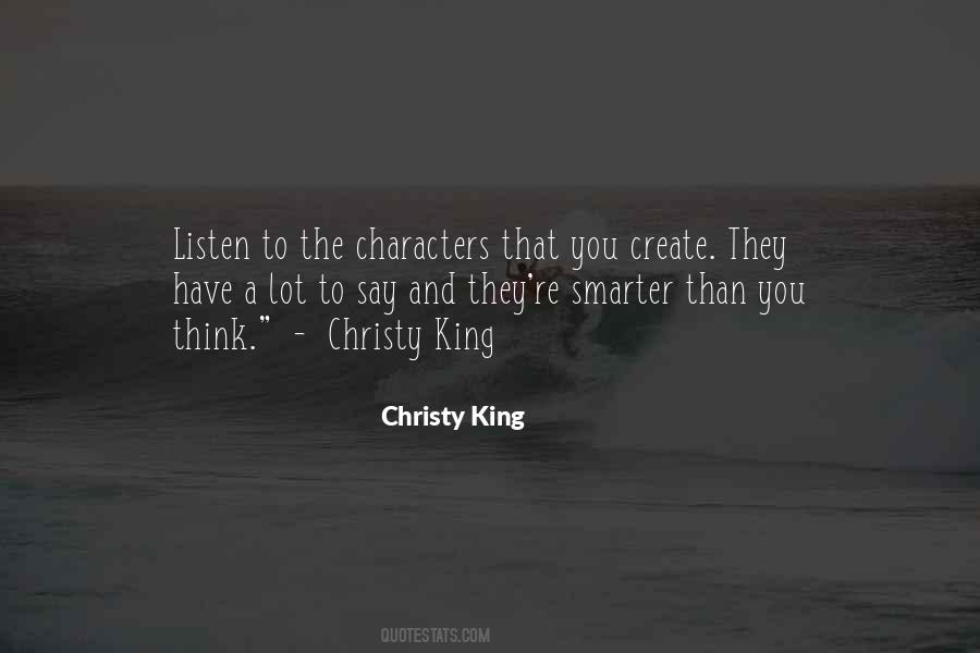 Christy King Quotes #1534254