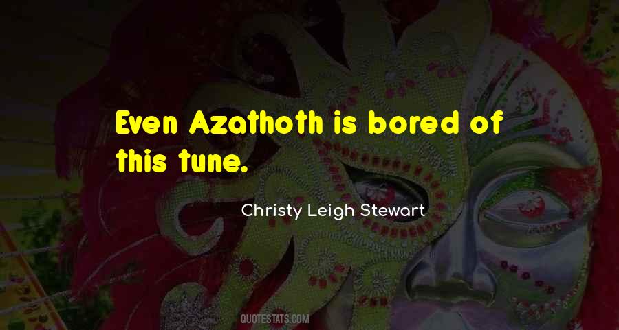 Christy Leigh Stewart Quotes #1661309