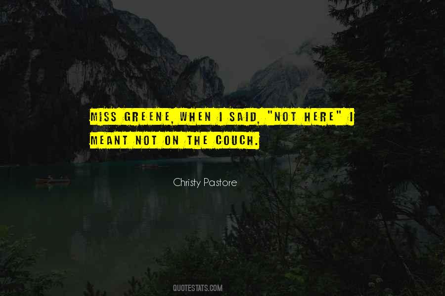 Christy Pastore Quotes #1520267