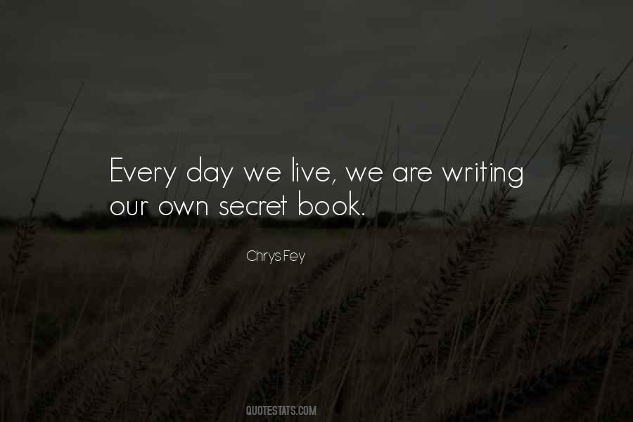 Chrys Fey Quotes #1350390