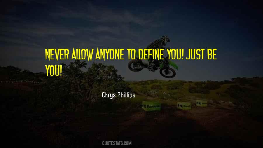 Chrys Phillips Quotes #1512049 Chrys Phillips Quotes #1512049
