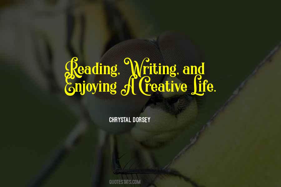 Chrystal Dorsey Quotes #104652 Chrystal Dorsey Quotes #104652