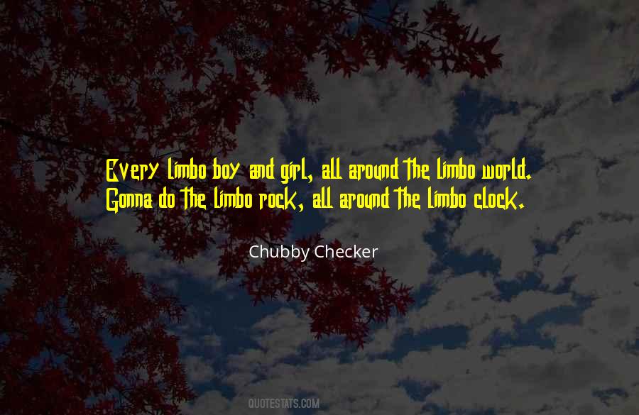 Chubby Checker Quotes #1065892