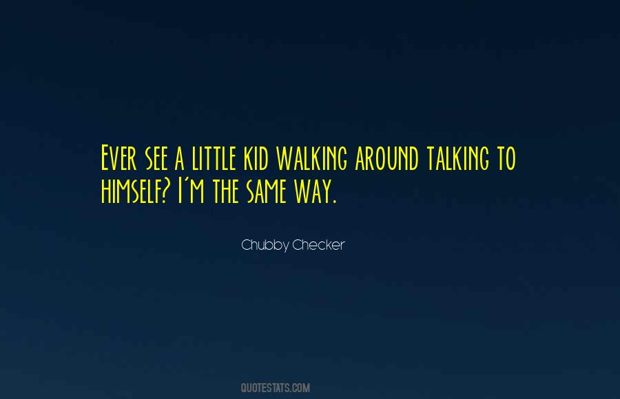 Chubby Checker Quotes #981006
