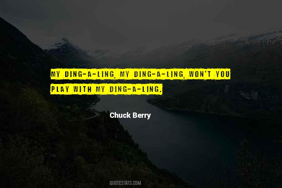 Chuck Berry Quotes #1601007