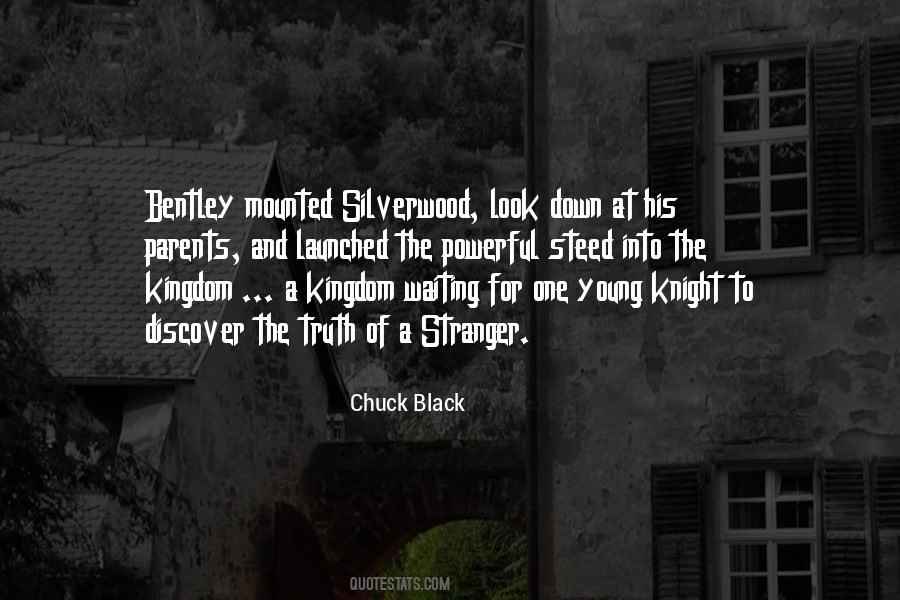 Chuck Black Quotes #1319733