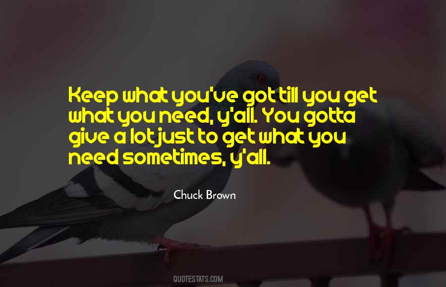 Chuck Brown Quotes #1707910