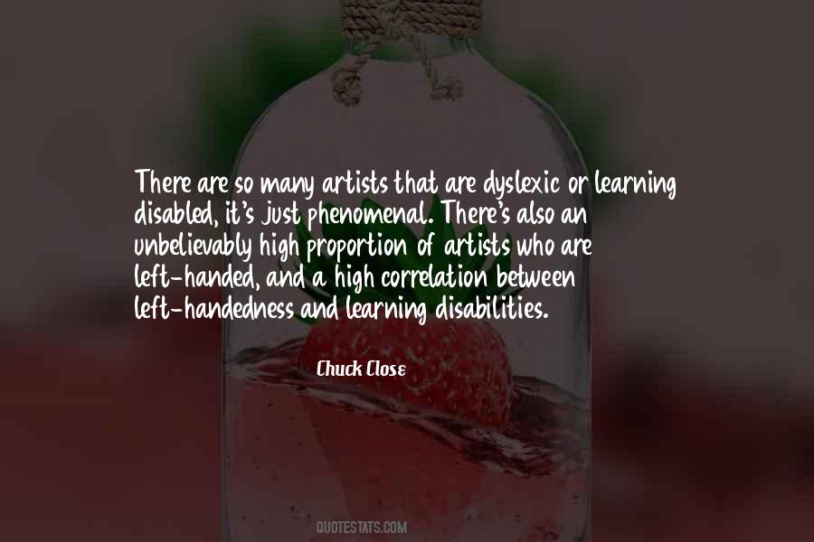 Chuck Close Quotes #1278061