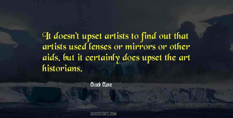 Chuck Close Quotes #76082