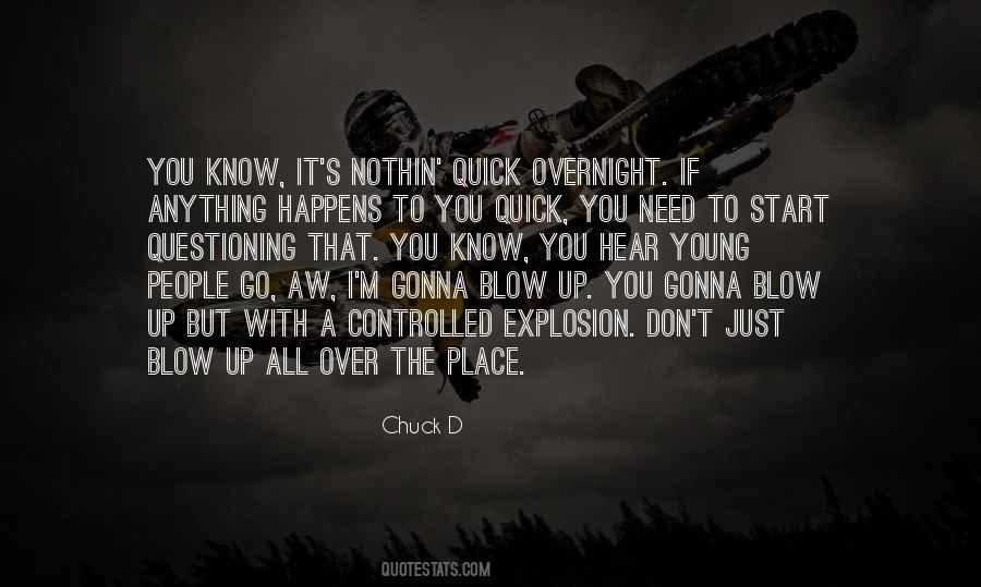 Chuck D Quotes #1187951