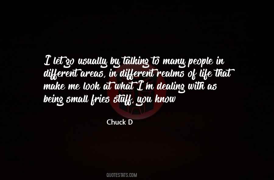 Chuck D Quotes #1238771