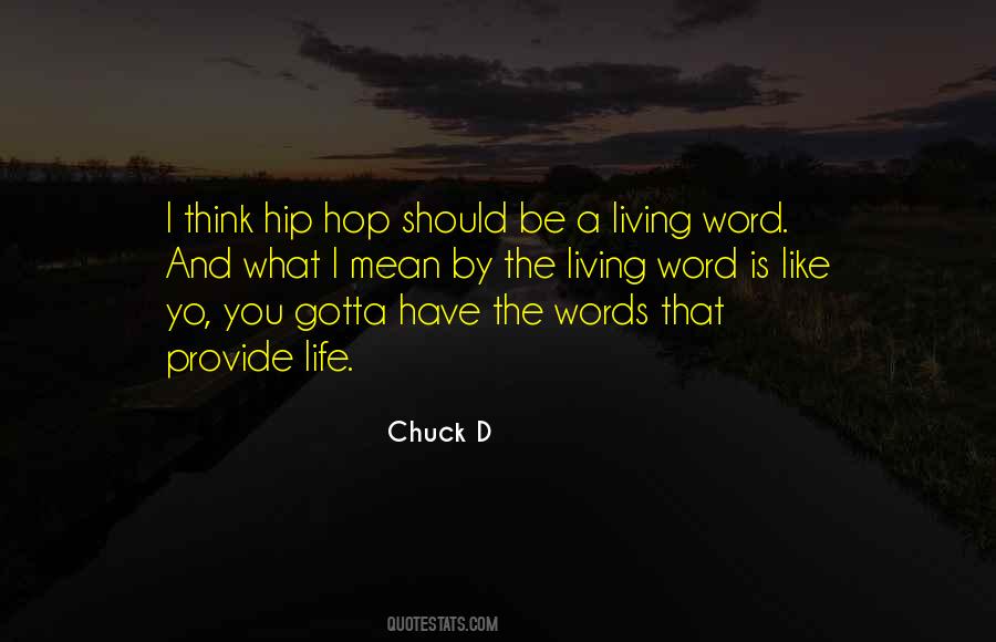 Chuck D Quotes #1636688