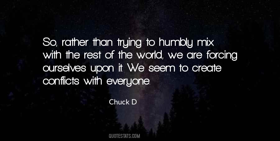 Chuck D Quotes #1648581